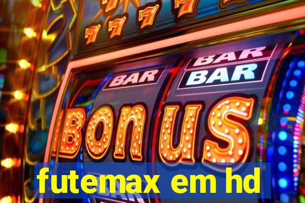 futemax em hd